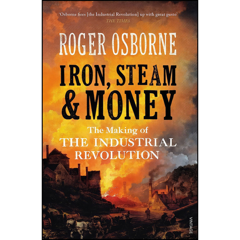 کتاب Iron, Steam Money اثر Roger Osborne انتشارات Random House UK