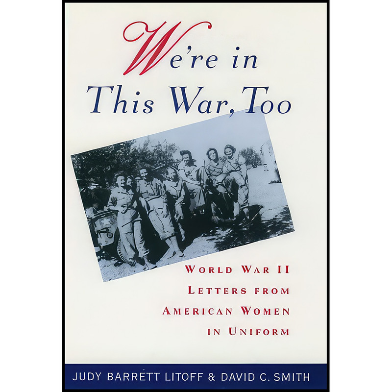 کتاب We're in this War, Too اثر جمعي از نويسندگان انتشارات Oxford University Press
