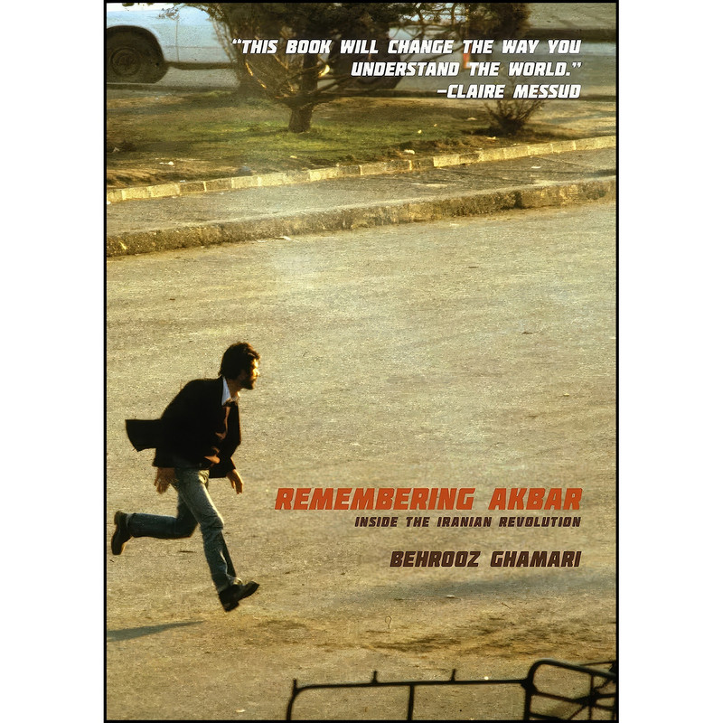 کتاب Remembering Akbar اثر Behrooz Ghamari انتشارات OR Books