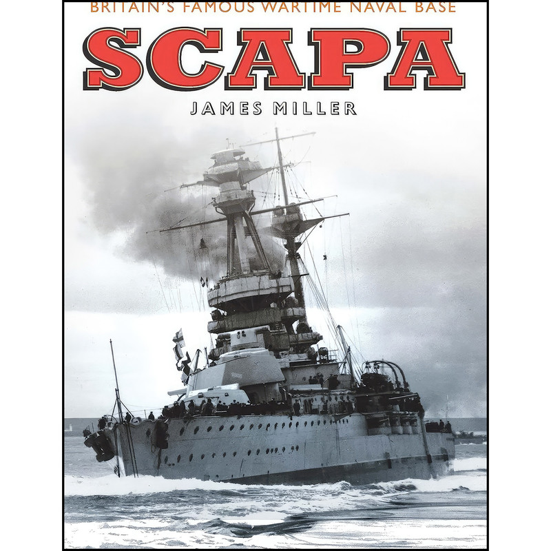 کتاب Scapa اثر James Miller and Jim Miller انتشارات Birlinn