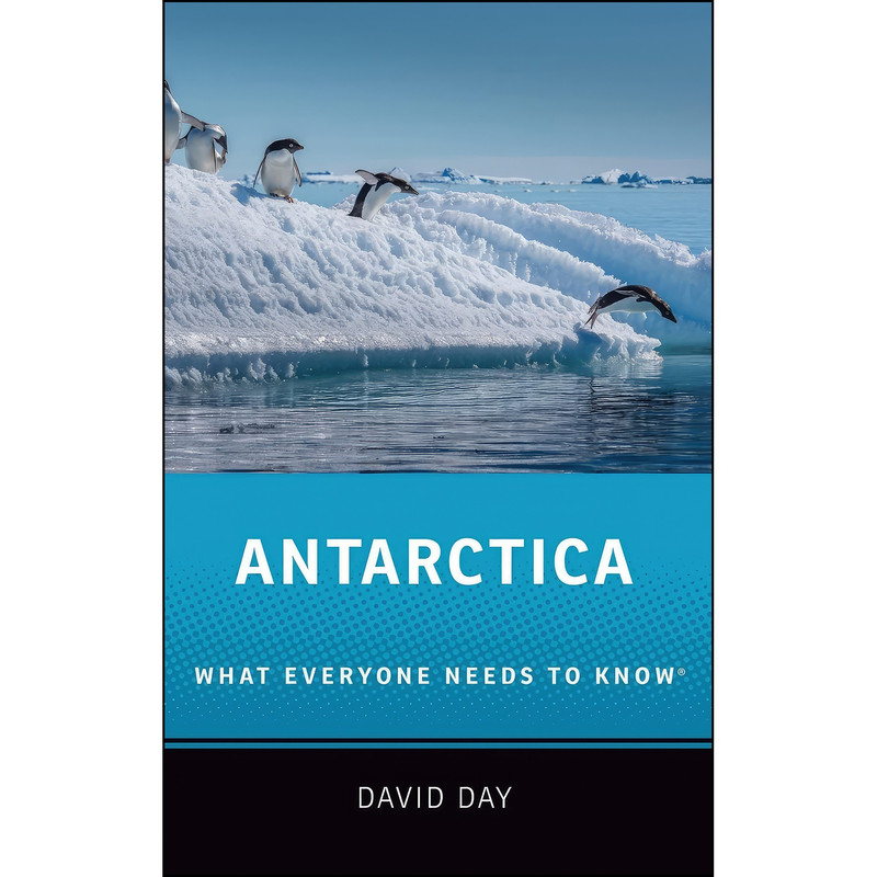 کتاب Antarctica اثر David Day انتشارات Oxford University Press