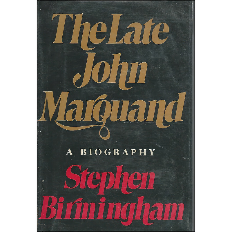 کتاب The Late John Marquand اثر Carey Birmingham انتشارات Lippincott