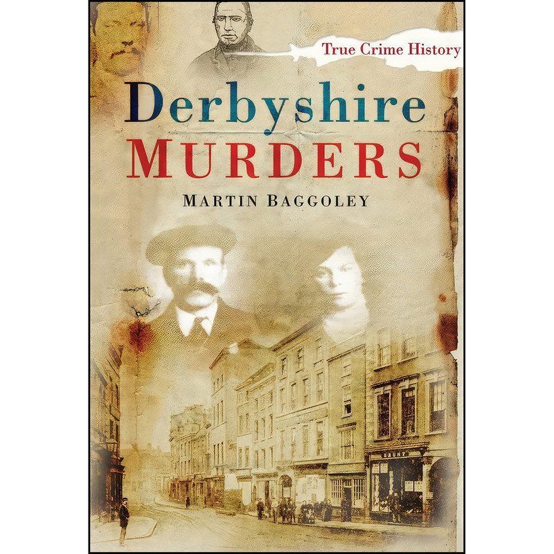 کتاب Derbyshire Murders اثر Martin Baggoley انتشارات تازه ها