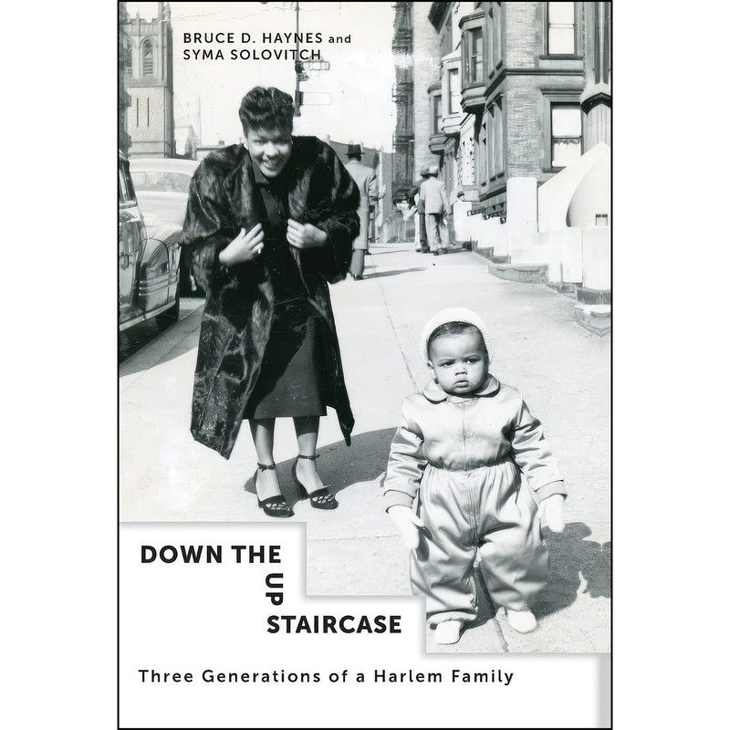 کتاب Down the Up Staircase اثر Bruce Haynes and Syma Solovitch انتشارات Columbia University Press