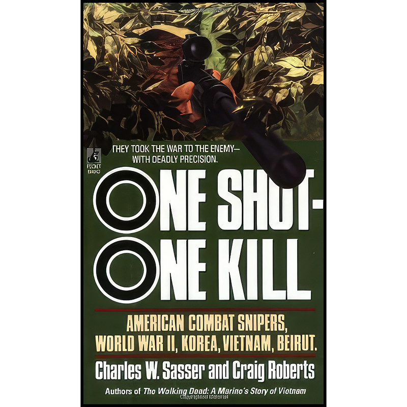 کتاب One Shot One Kill اثر Charles W. Sasser and Craig Roberts انتشارات Pocket Books