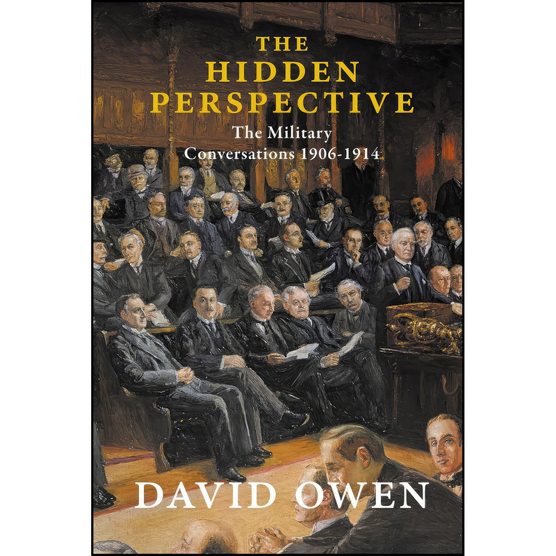کتاب The Hidden Perspective اثر David Owen انتشارات Haus Publishing