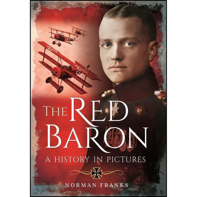 کتاب The Red Baron اثر Norman Franks انتشارات Pen and Sword Aviation