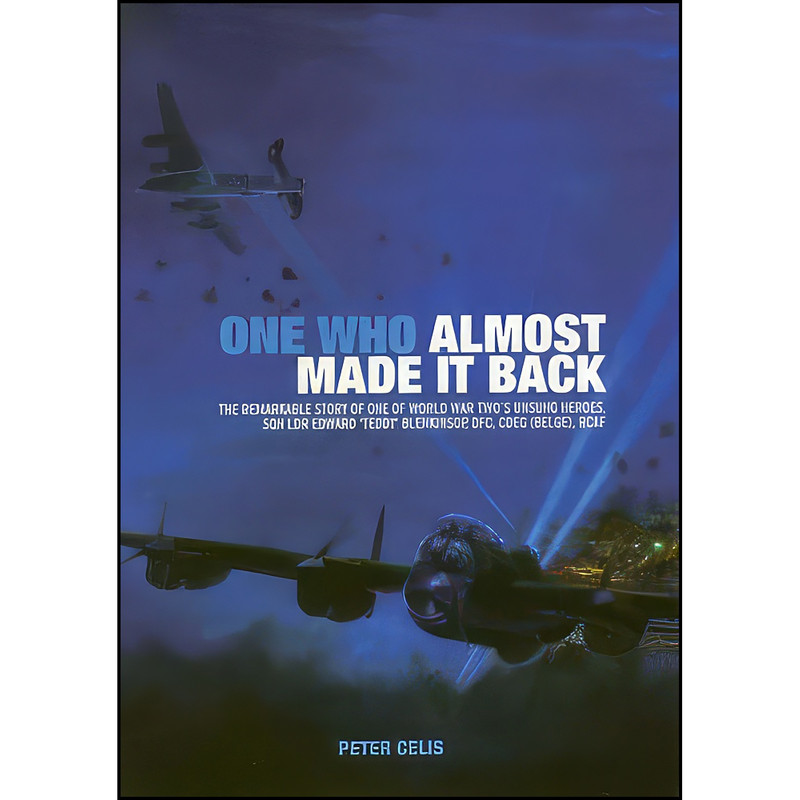 کتاب One Who Almost Made It Back اثر Peter Celis انتشارات Grub Street Publishing