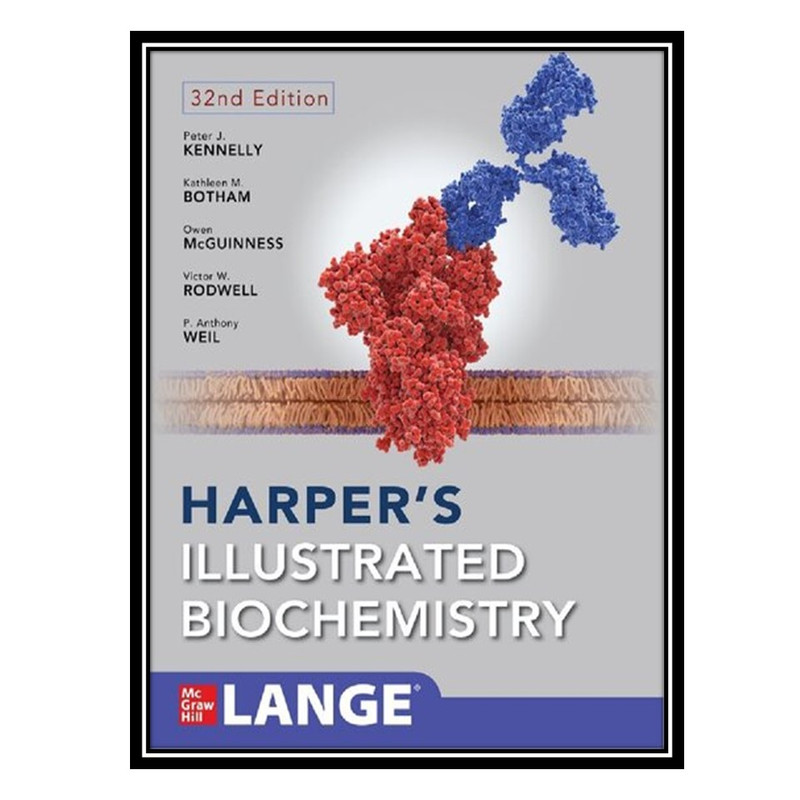 کتاب Harpers Illustrated Biochemistry اثر جمعی از نویسندگان انتشارات مؤلفین طلایی