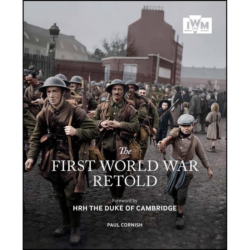 کتاب The First World War Retold اثر Paul Cornish انتشارات Imperial War Museums