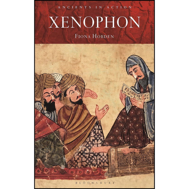 کتاب Xenophon  اثر Fiona Hobden انتشارات Bloomsbury Academic