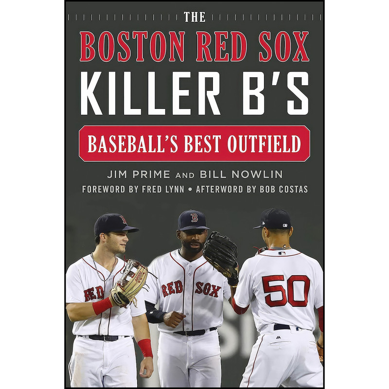 کتاب The Boston Red Sox Killer Bs اثر جمعي از نويسندگان انتشارات Sports Publishing