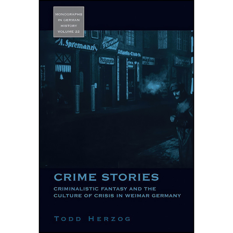 کتاب Crime Stories اثر Todd Herzog انتشارات Berghahn Books