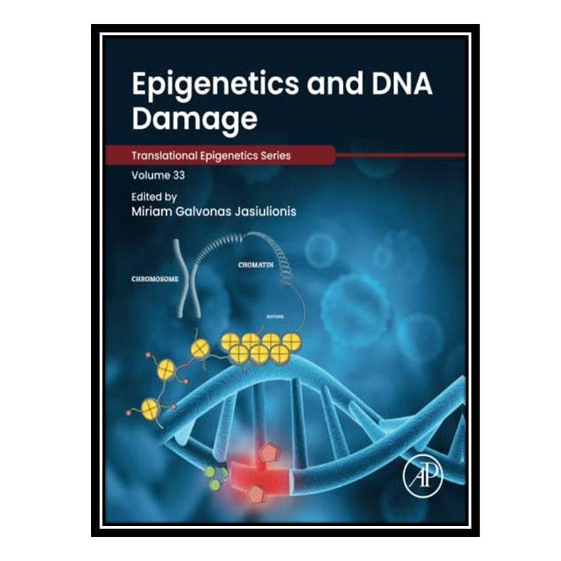 کتاب Epigenetics and DNA Damage اثر Miriam Galvonas Jasiulionis انتشارات مؤلفین طلایی