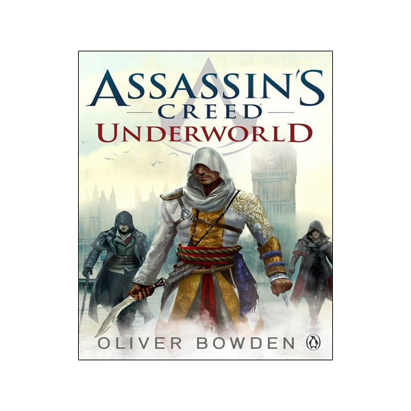 کتاب Assassin Creed Underworld اثر Oliver Bowden انتشارات آینده کتاب