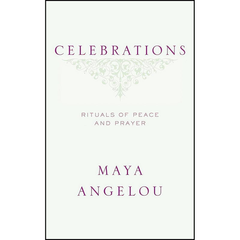 کتاب Celebrations اثر Maya Angelou انتشارات Random House