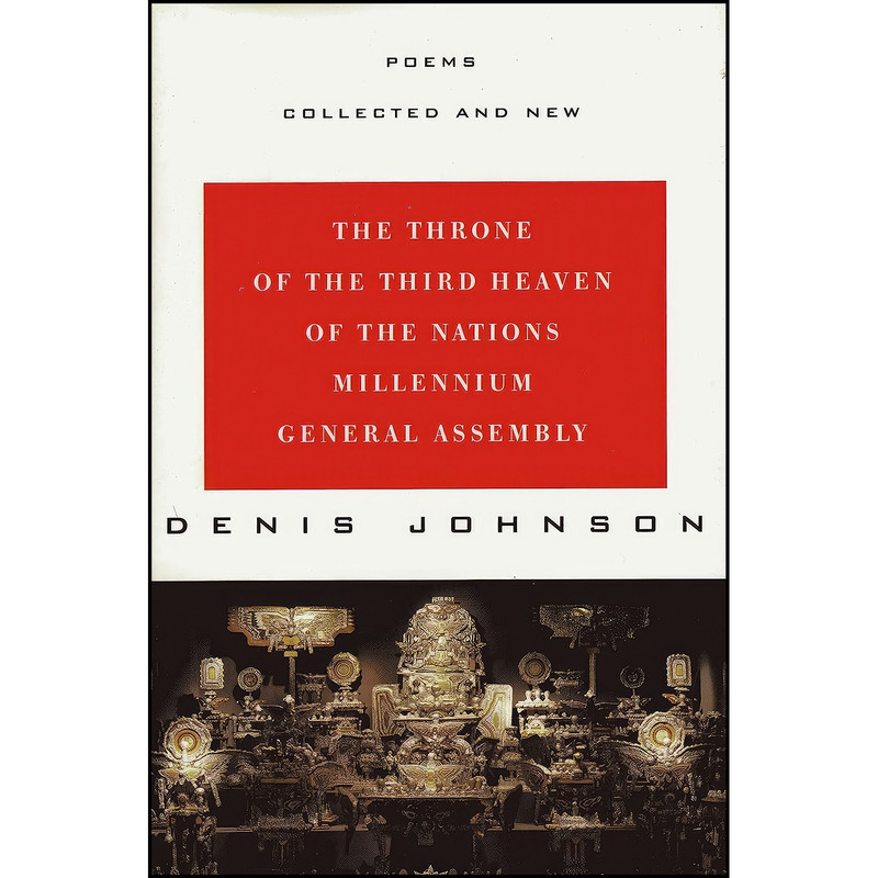 کتاب The Throne of the Third Heaven of the Nations Millennium General Assembly اثر Denis Johnson انتشارات Harpercollins