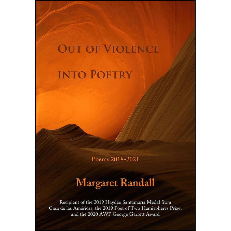 کتاب Out of Violence into Poetry اثر Margaret Randall انتشارات Wings Press
