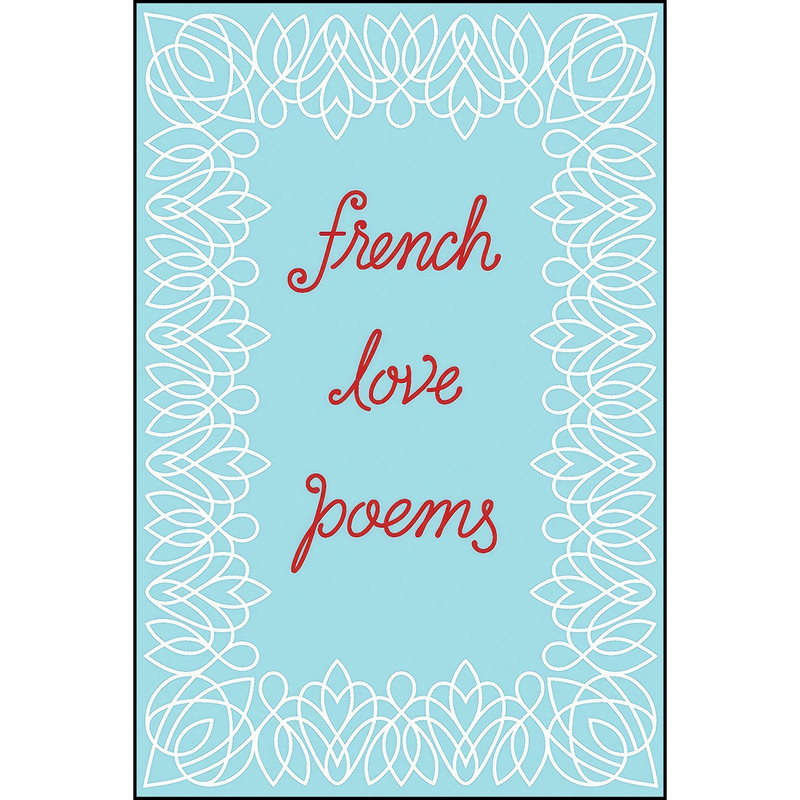 کتاب French Love Poems اثر New Directions and Tynan Kogane انتشارات New Directions
