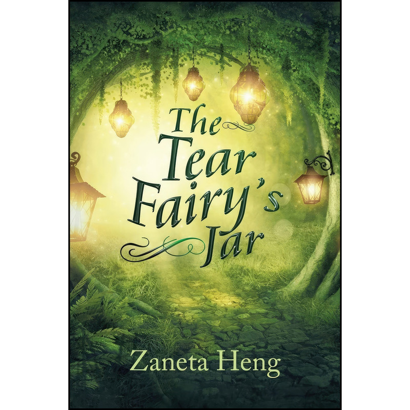 کتاب The Tear Fairy’s Jar اثر Zaneta Heng انتشارات تازه ها