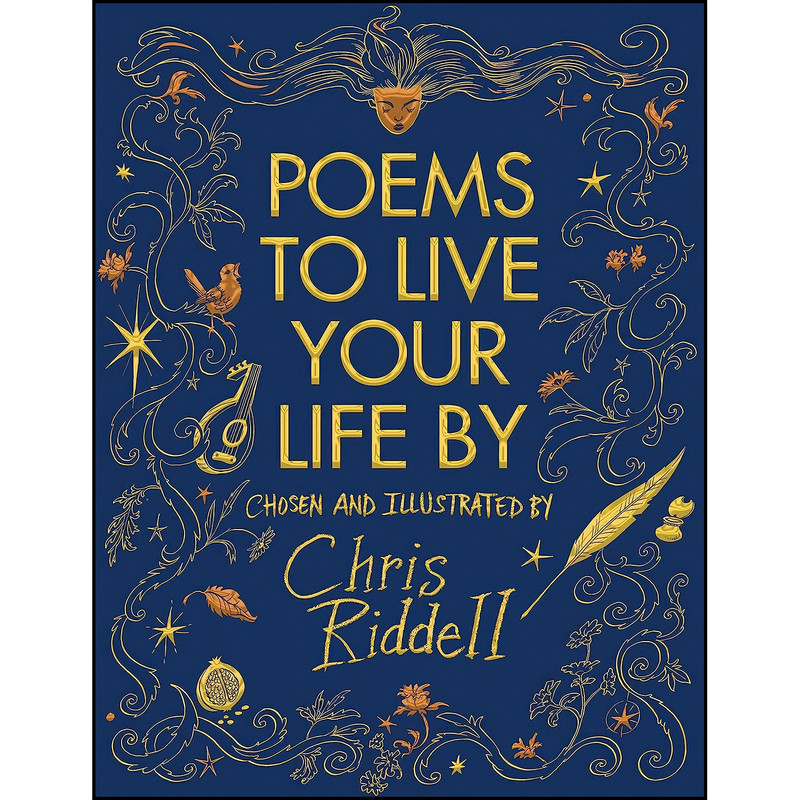 کتاب Poems To Live Your Life By اثر Chris Riddell انتشارات Macmillan Childrens Books