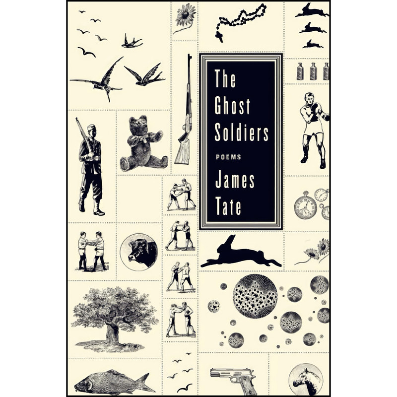 کتاب The Ghost Soldiers اثر James Tate انتشارات Ecco