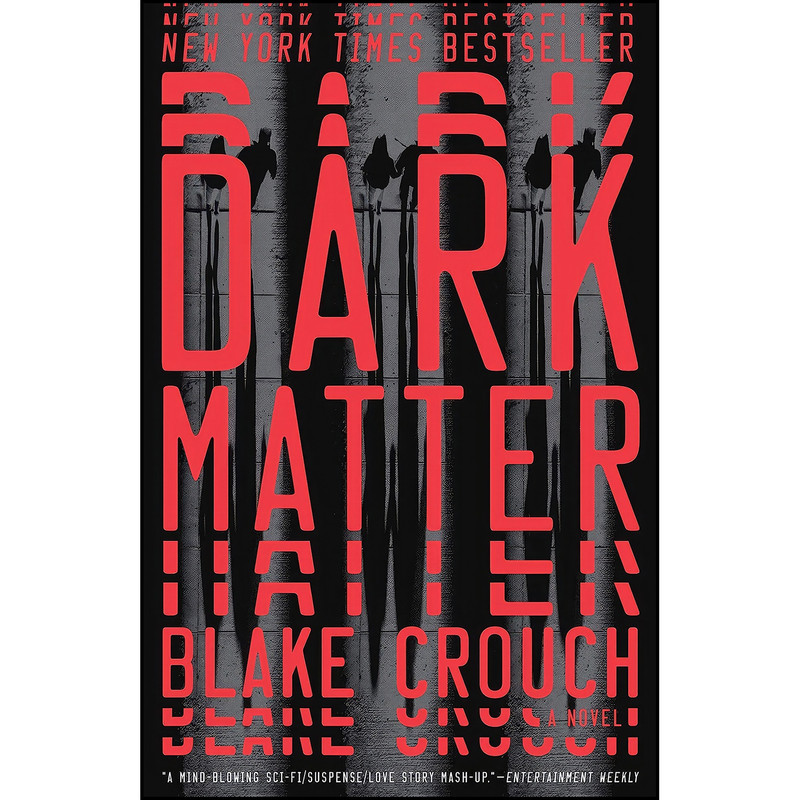 کتاب Dark Matter اثر Blake Crouch انتشارات Ballantine Books