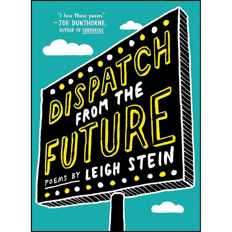 کتاب Dispatch from the Future اثر Leigh Stein انتشارات Melville House