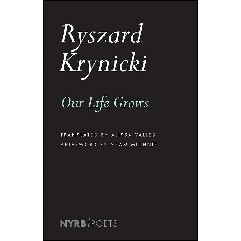 کتاب Our Life Grows  اثر جمعي از نويسندگان انتشارات NYRB Poets