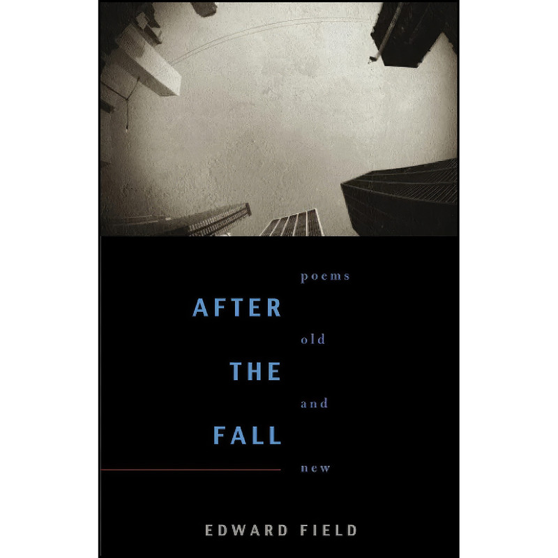 کتاب After the Fall اثر Edward Field انتشارات University of Pittsburgh Press