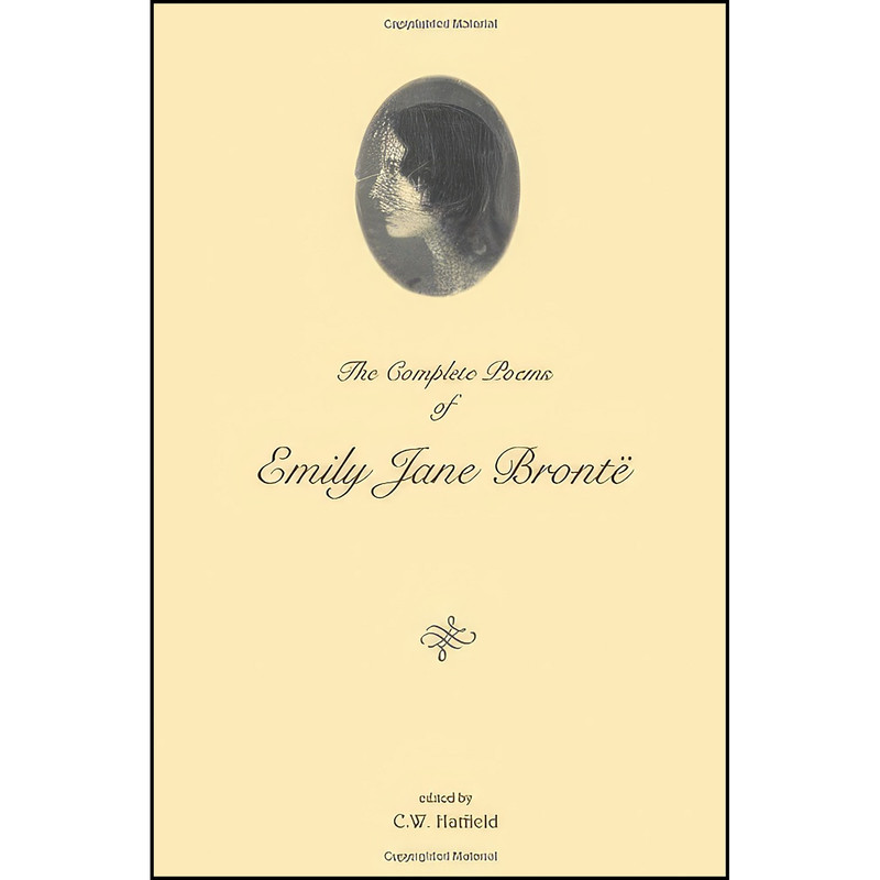 کتاب The Complete Poems of Emily Jane Bronte اثر جمعي از نويسندگان انتشارات Columbia University Press