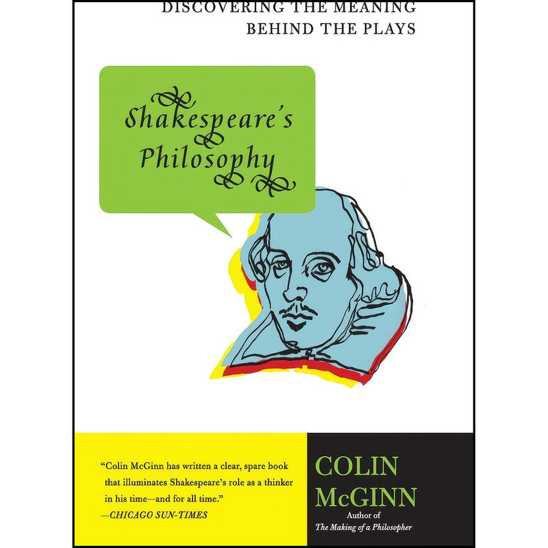 کتاب Shakespeares Philosophy اثر Colin McGinn انتشارات تازه ها