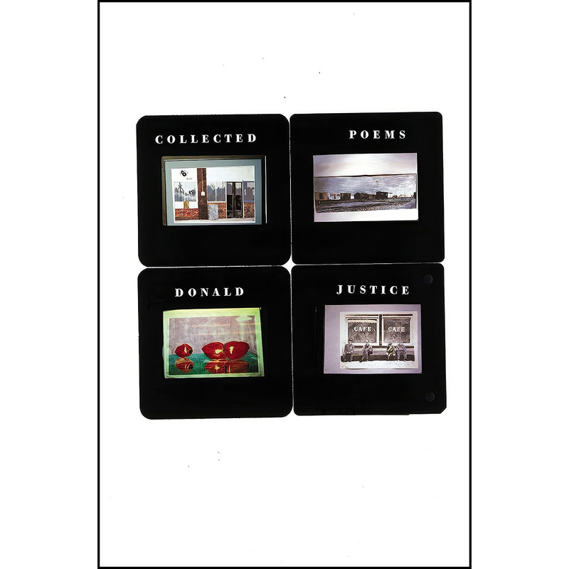کتاب Collected Poems of Donald Justice اثر جمعي از نويسندگان انتشارات Knopf
