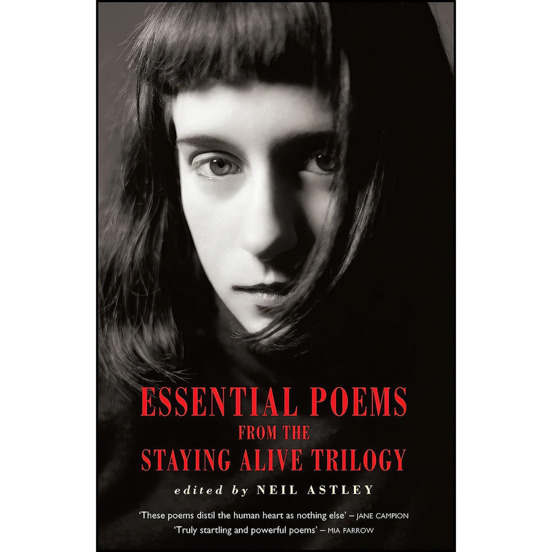 کتاب Essential Poems from the Staying Alive Trilogy اثر Neil Astley انتشارات Bloodaxe Books Ltd