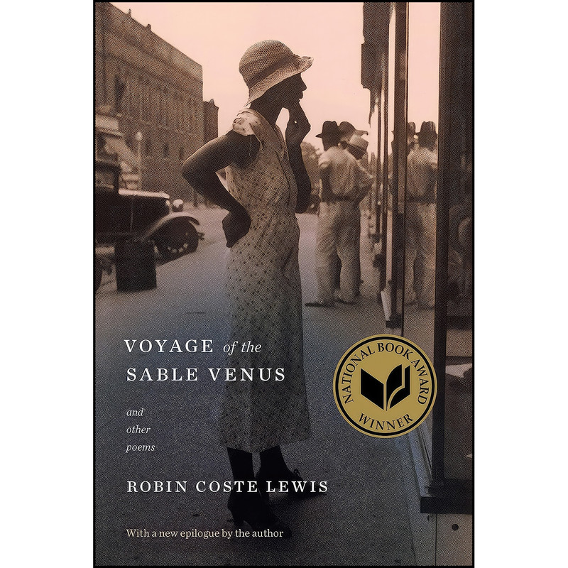 کتاب Voyage of the Sable Venus اثر Robin Coste Lewis انتشارات Knopf