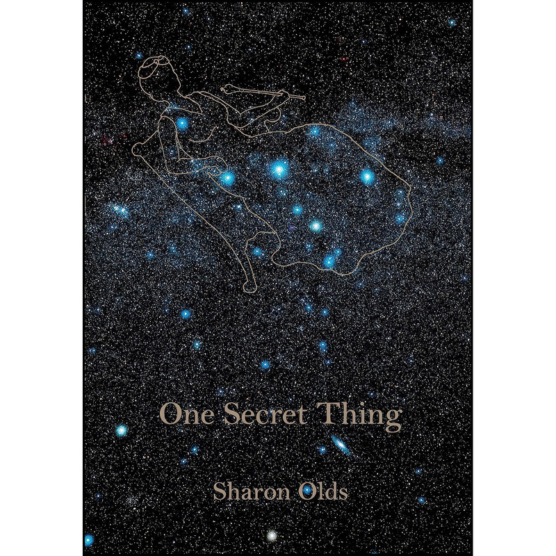 کتاب One Secret Thing اثر Sharon Olds انتشارات Knopf