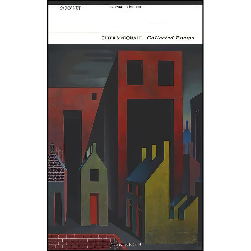 کتاب Collected Poems اثر Peter McDonald انتشارات Carcanet Press Ltd.