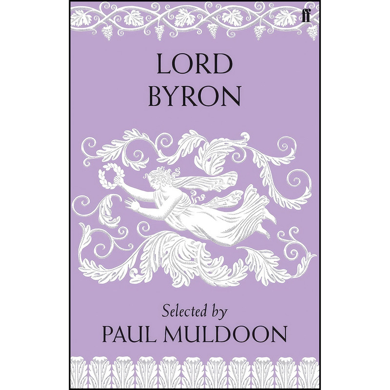 کتاب Lord Byron اثر George Gordon Byron انتشارات Faber & Faber