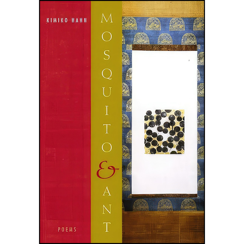 کتاب Mosquito and Ant اثر Kimiko Hahn انتشارات W W Norton & Co Inc