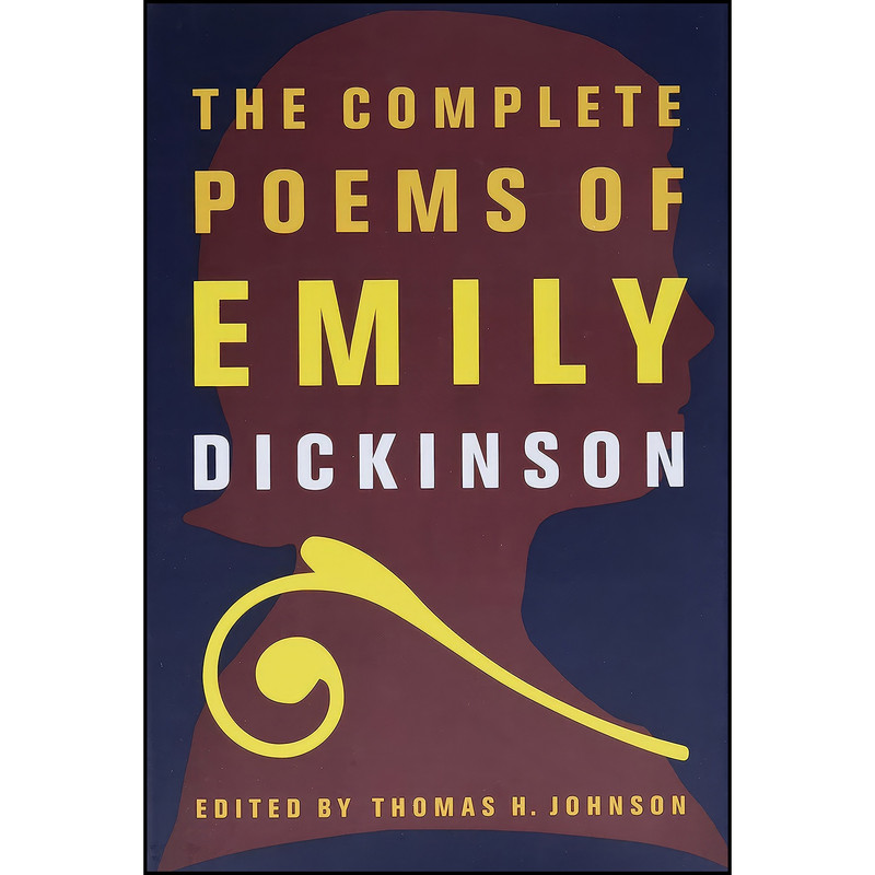 کتاب The Complete Poems of Emily Dickinson اثر Emily Dickinson and Thomas Johnson انتشارات Little,Brown and Company