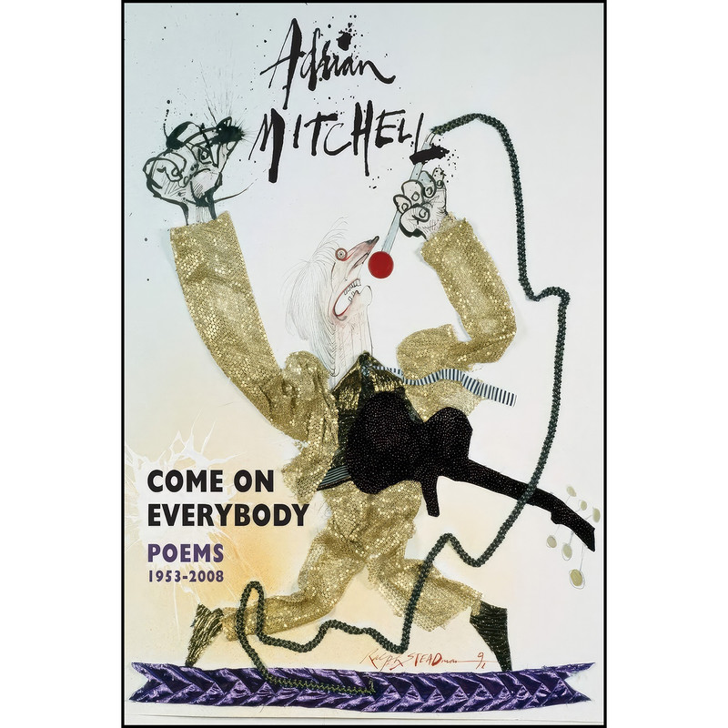 کتاب Come on Everybody اثر Adrian Mitchell انتشارات Bloodaxe Books