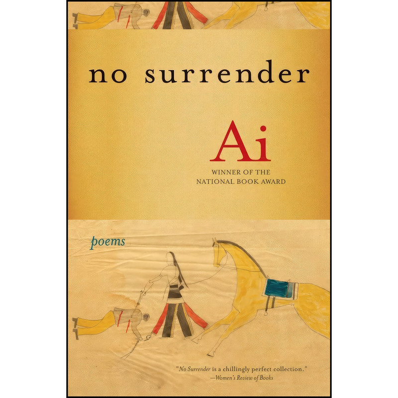 کتاب No Surrender اثر Ai انتشارات W. W. Norton & Company