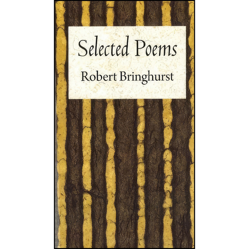 کتاب Selected Poems اثر Robert Bringhurst انتشارات Copper Canyon Press