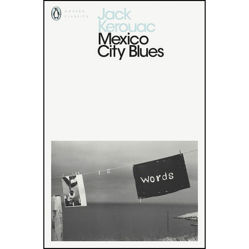 کتاب Mexico City Blues  اثر Jack Kerouac انتشارات PENGUIN