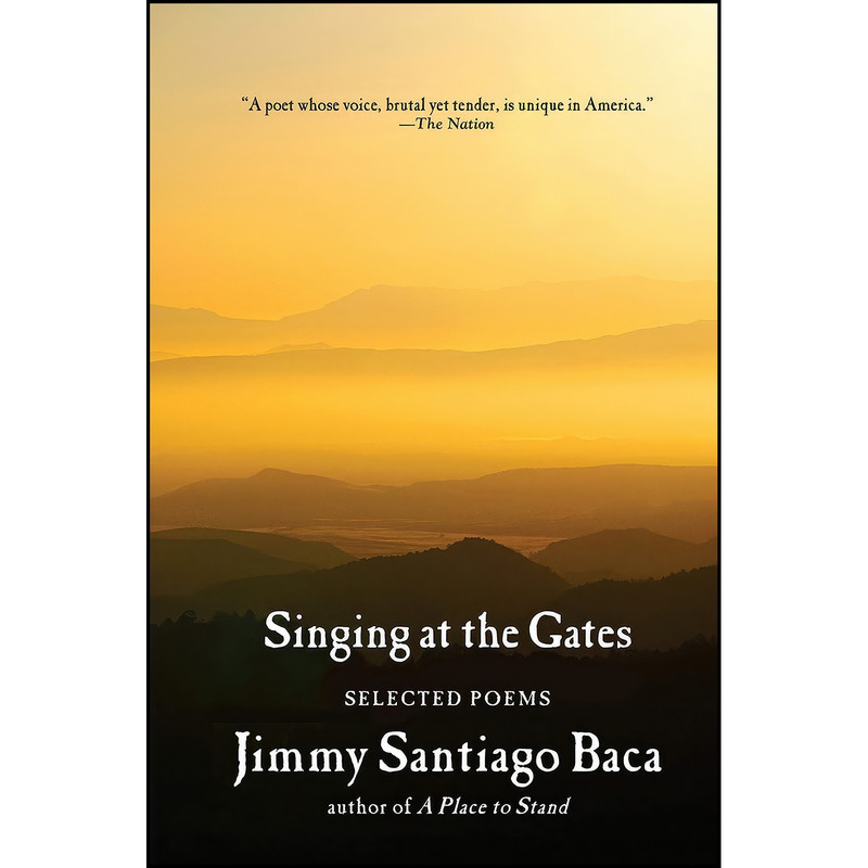 کتاب Singing at the Gates اثر Jimmy Santiago Baca انتشارات Grove Press