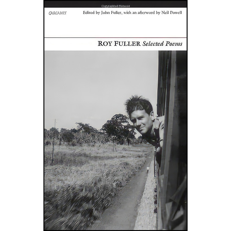 کتاب Selected Poems اثر Roy Fuller and John Fuller انتشارات Carcanet Press Ltd.