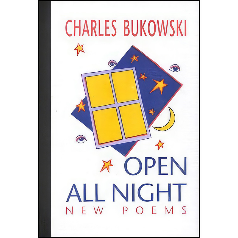 کتاب Open All Night اثر Charles Bukowski انتشارات HarperCollins