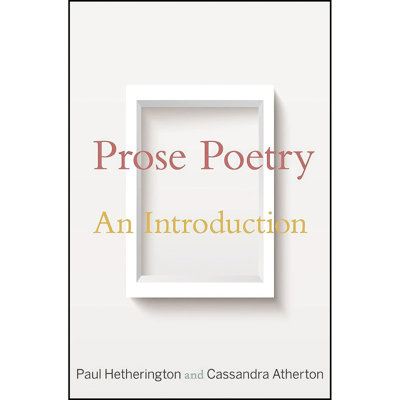 کتاب Prose Poetry اثر جمعي از نويسندگان انتشارات Princeton University Press