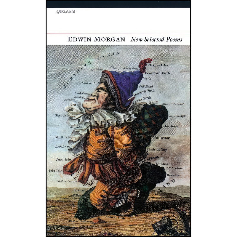 کتاب New Selected Poems اثر Edwin Morgan انتشارات Carcanet Press Ltd.