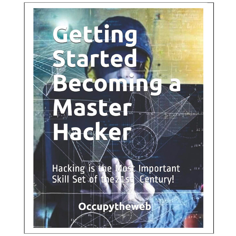 کتاب Getting Started Becoming a Master Hacker اثر Occupytheweb انتشارات رایان کاویان